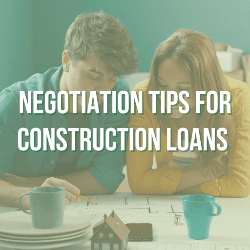 negotiation-tips-construction-financing negotiation-tips-construction-financing